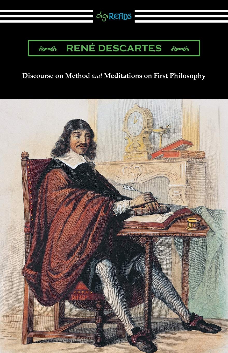 Discourse on Method and Meditations of First Philosophy (Translated by Elizabeth S. Haldane with an Introduction by A. D. Lindsay) - 438