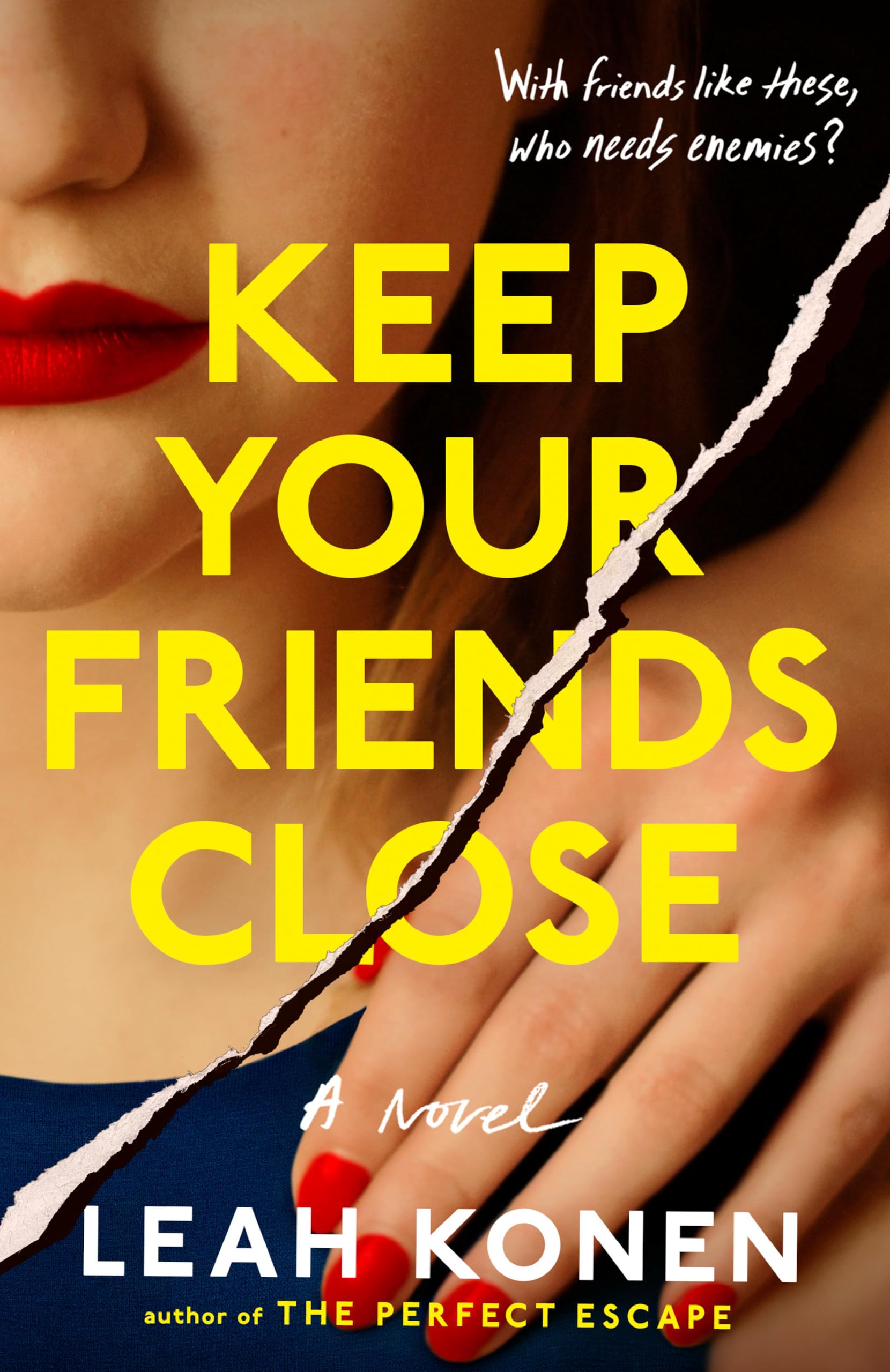 Keep Your Friends Close - 5226