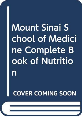 Mount Sinai School of Medicine Complete Book of Nutrition - 2970