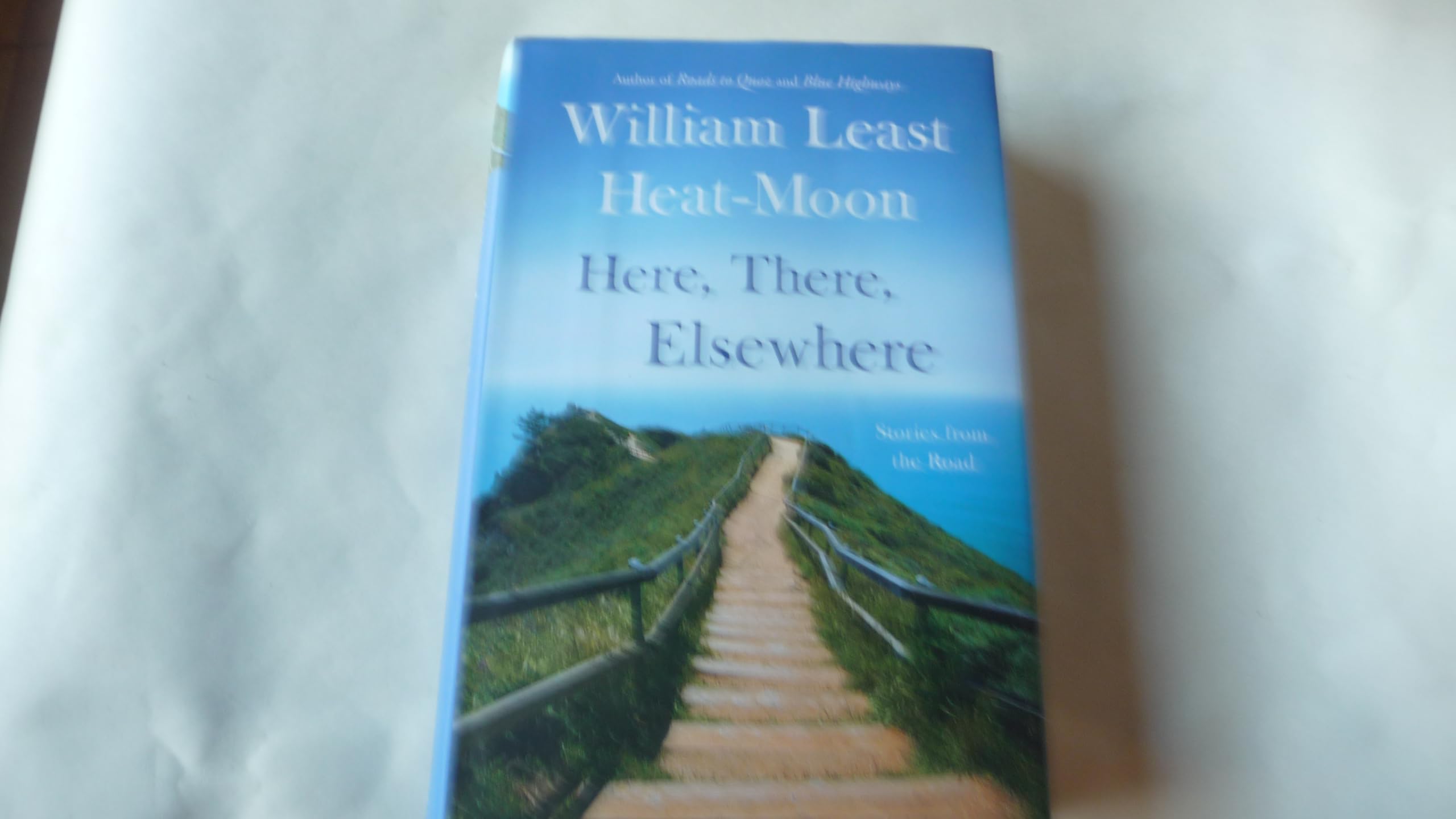 Here, There, Elsewhere: Stories from the Road - 8227