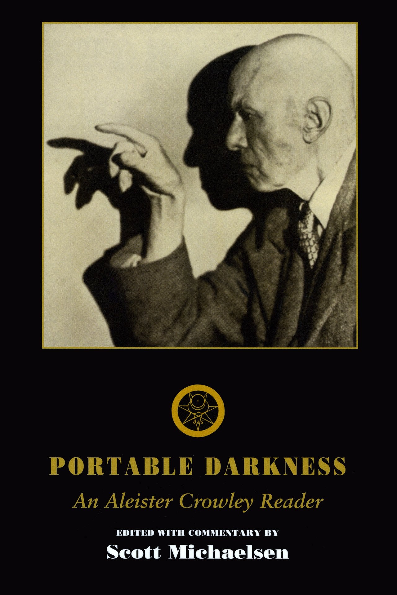 Portable Darkness: An Aleister Crowley Reader (Solar Visionaries) - 1980