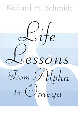 Life Lessons: From Alpha to Omega - 6083