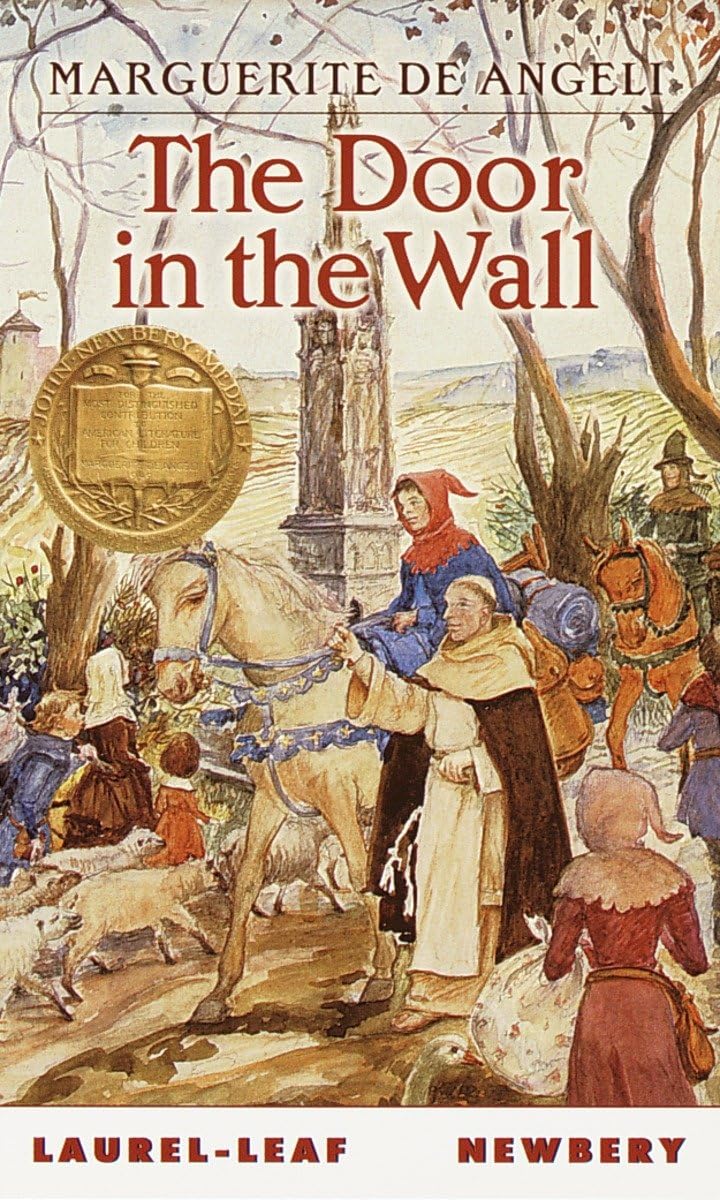 The Door in the Wall: (Newbery Medal Winner) - 5368