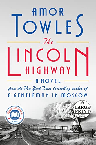 THE LINCOLN HIGHWAY: A NOVEL (RA
