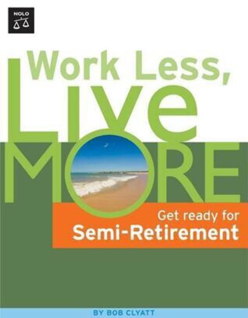 Work Less, Live More: The Way to Semi-Retirement - 644