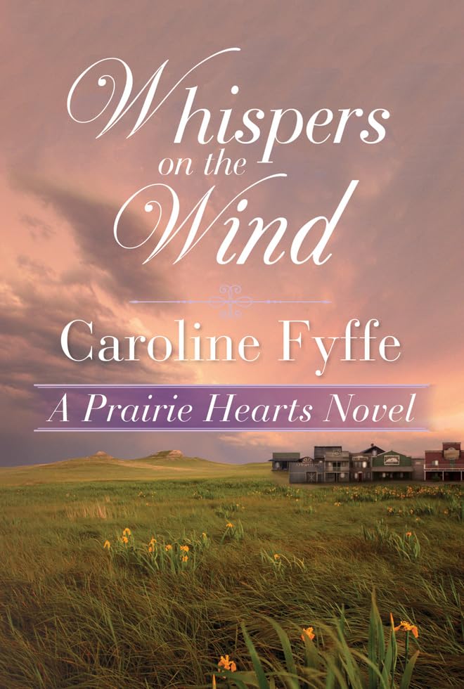 Whispers on the Wind (A Prairie Hearts Novel)