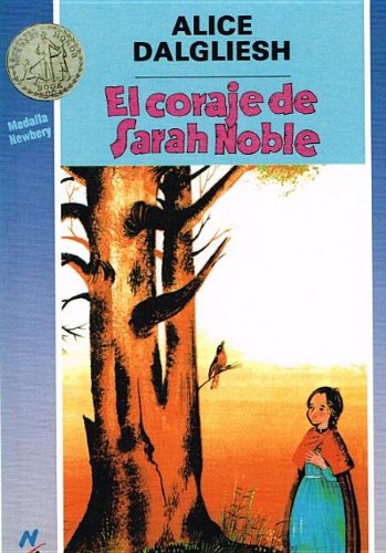 El coraje de Sarah Noble/ The Courage of Sarah Noble (Spanish Edition) - 3534