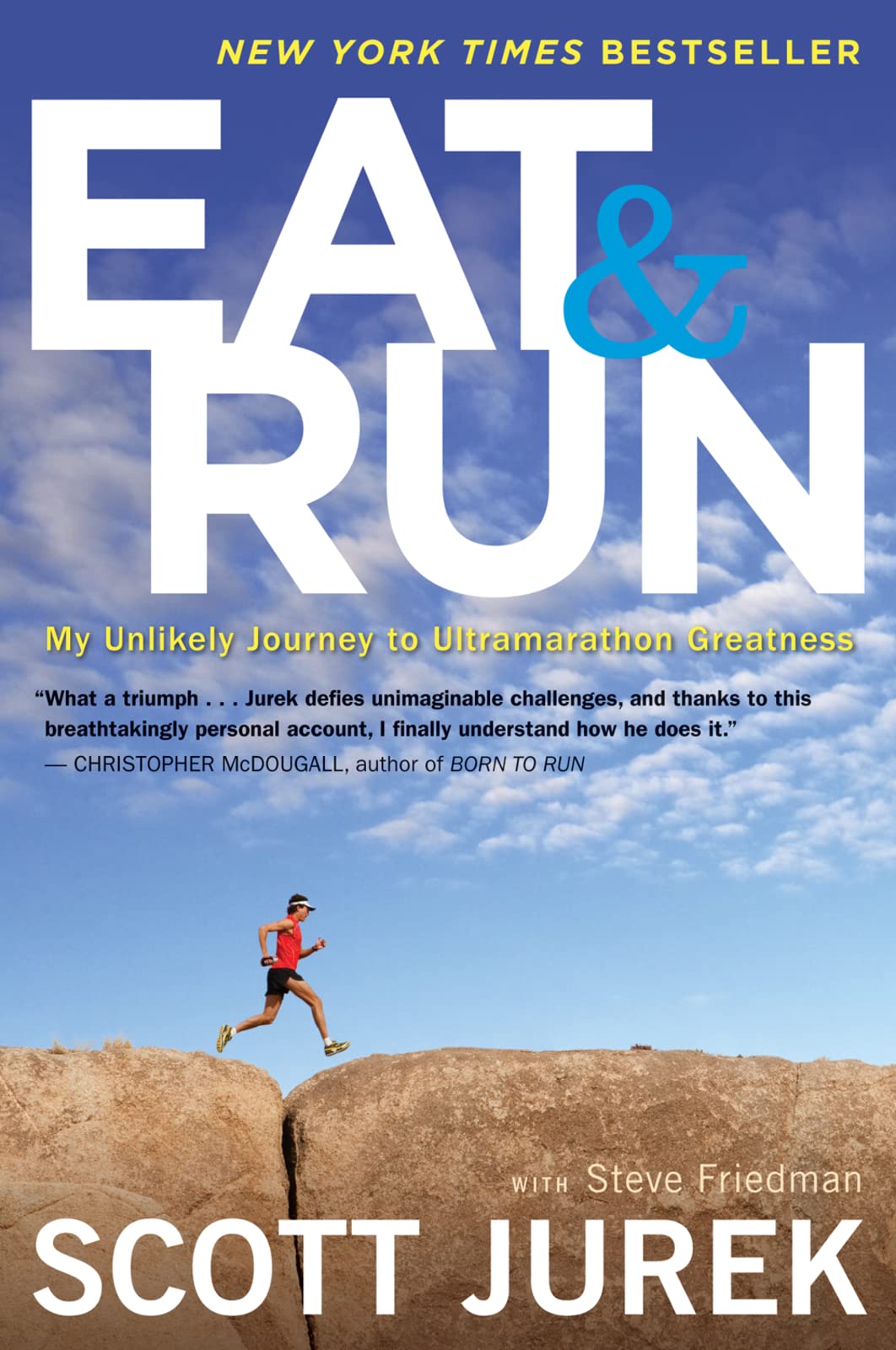 Eat and Run: My Unlikely Journey to Ultramarathon Greatness - 6932