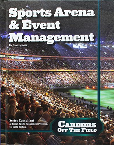 Sports Arena & Event Management (Careers Off the Field) - 7958