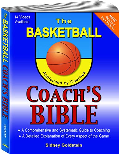 The Basketball Coach's Bible: A Comprehensive and Systematic Guide to Coaching - 8409