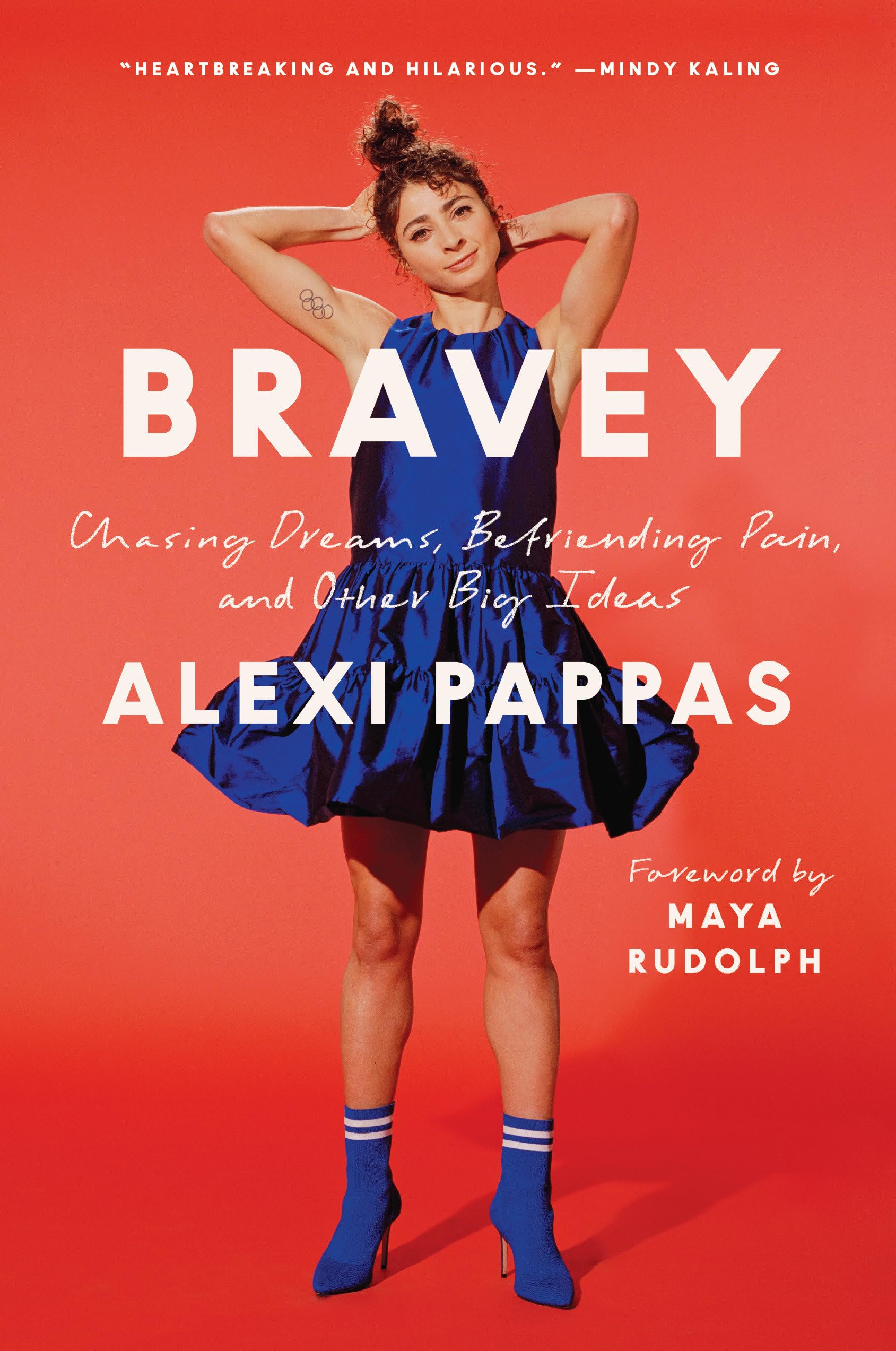 Bravey: Chasing Dreams, Befriending Pain, and Other Big Ideas - 8818