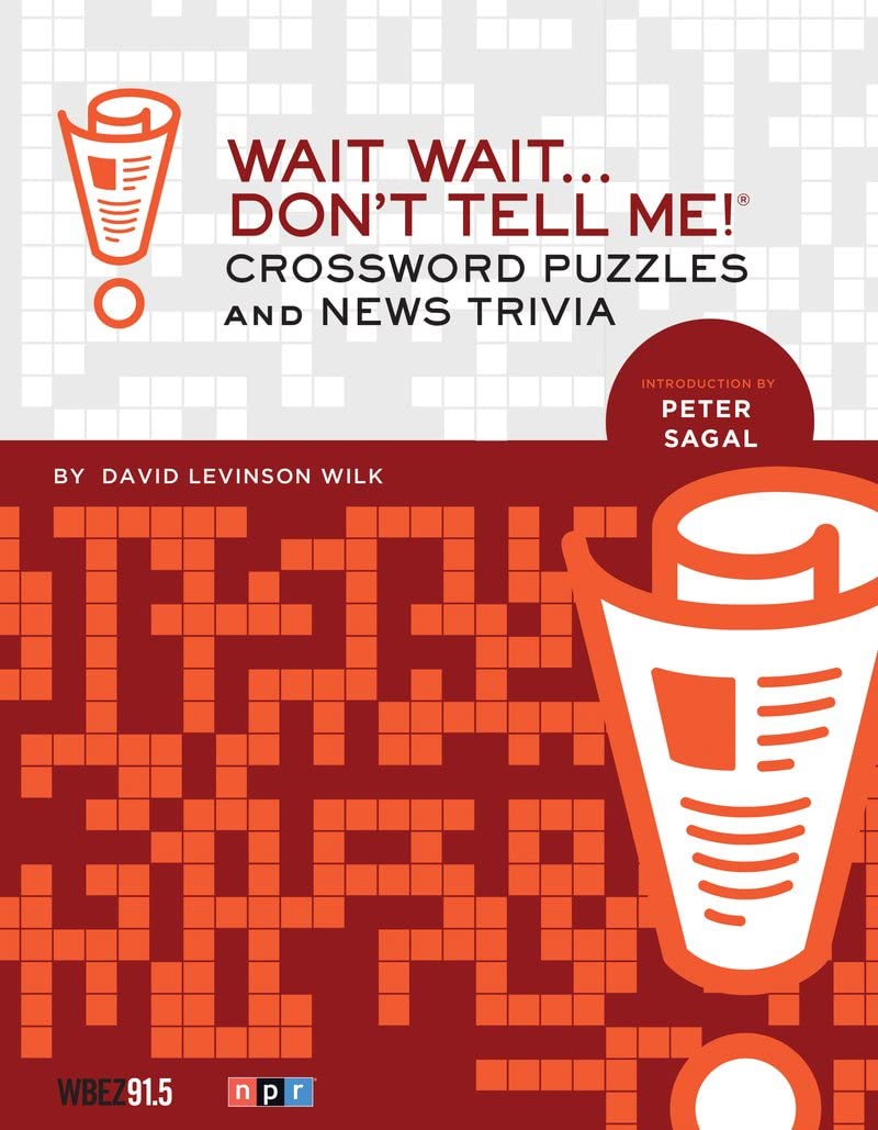 Wait Wait... Don't Tell Me! Crossword Puzzles and News Trivia - 8835