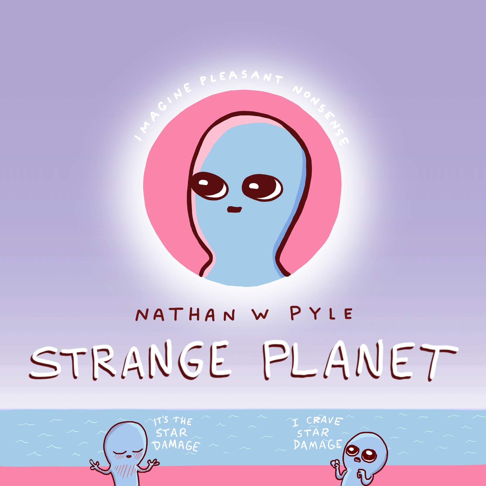 Strange Planet (Strange Planet Series) - 46