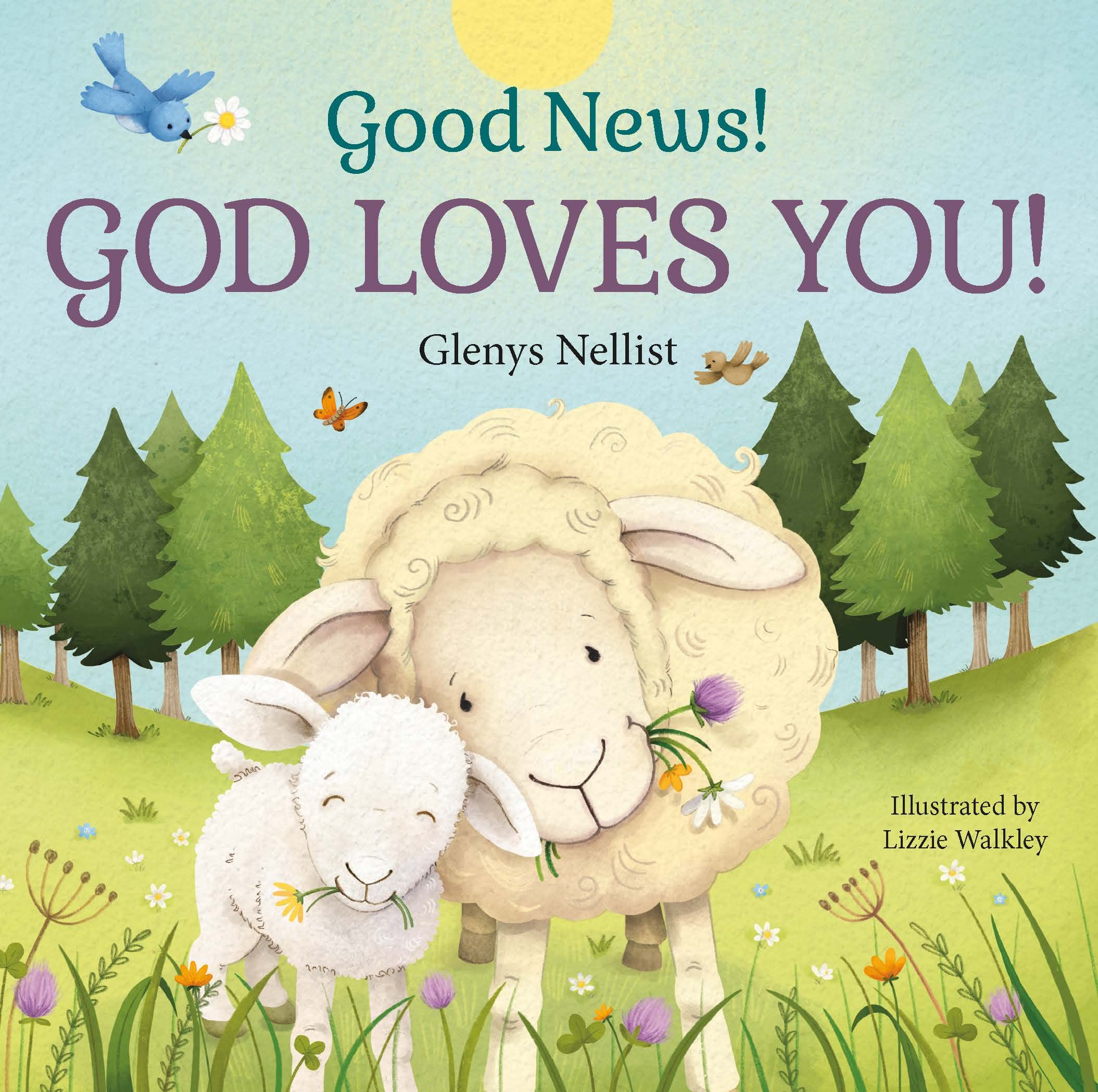 Good News! God Loves You! (Our Daily Bread for Kids Presents) - 467