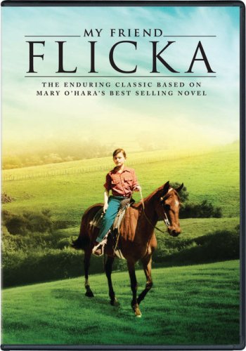 My Friend Flicka: The Enduring Classic Based on Mary O'Hara's Best Selling Novel - 8440