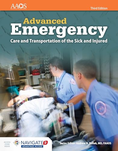 AEMT: Advanced Emergency Care and Transportation of the Sick and Injured Includes Navigate 2 Advantage Access: Advanced Emergency Care and ... Includes Navigate 2 Advantage Access (Orange) - 8766