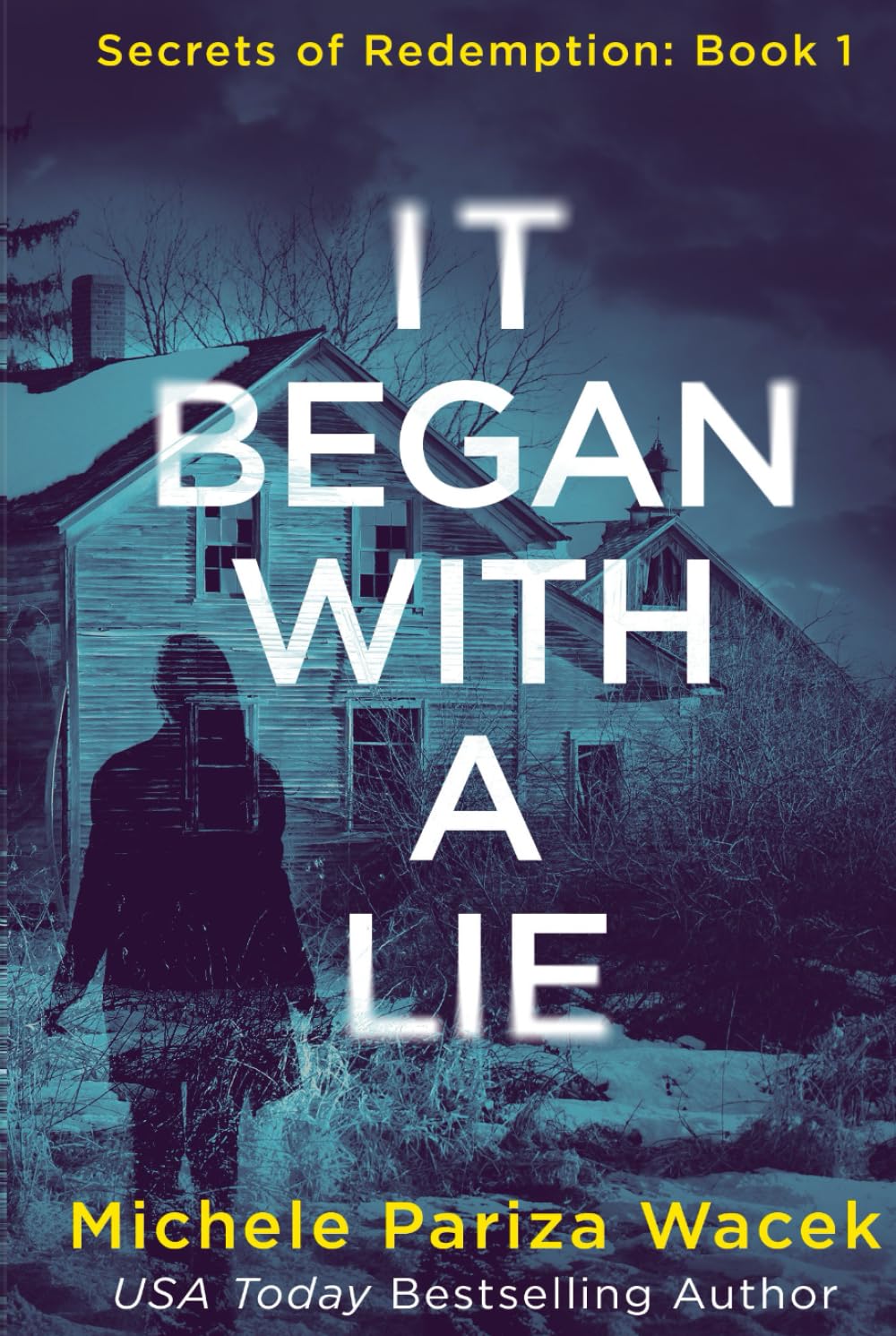 It Began With a Lie (Secrets of Redemption) - 3433