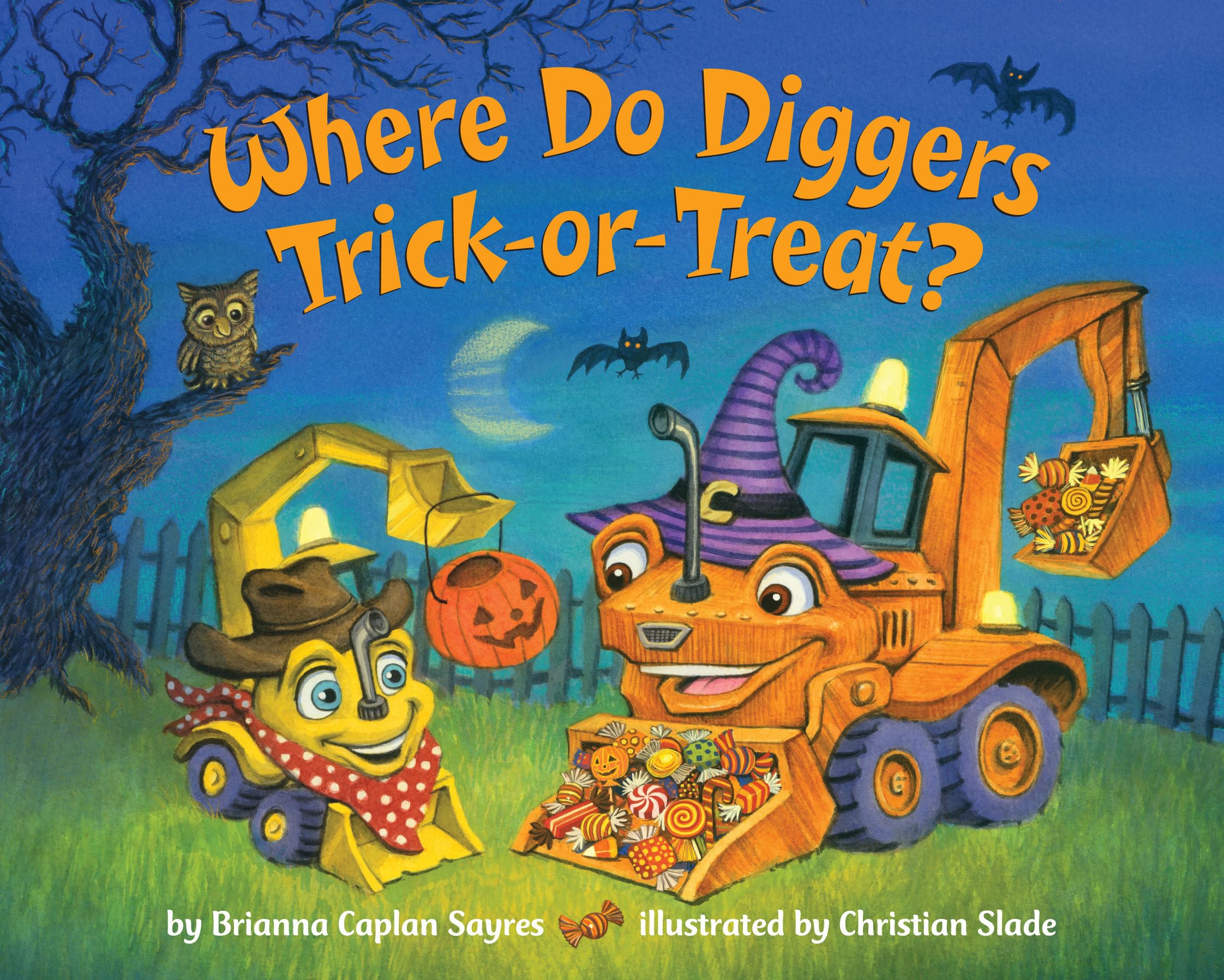 Where Do Diggers Trick-or-Treat?: A Halloween Book for Kids and Toddlers (Where Do...Series) - 144