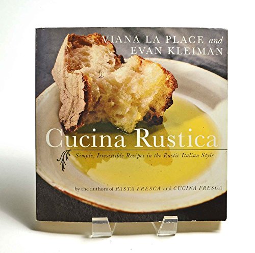 Cucina Rustica: Simple, Irresistible Recipes in the Rustic Italian Style - 4703