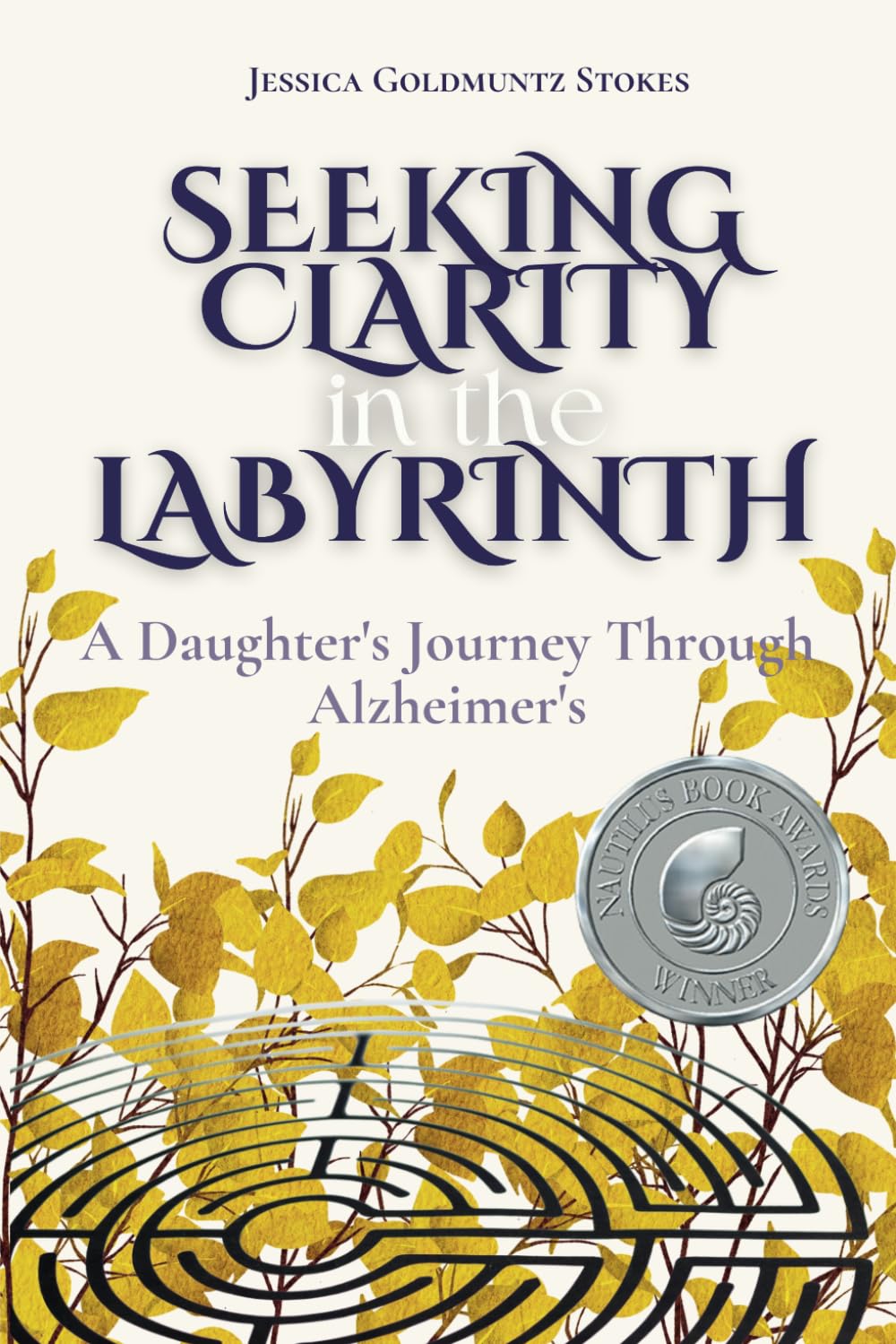 Seeking Clarity in the Labyrinth: A Daughter's Journey Through Alzheimer's - 9405