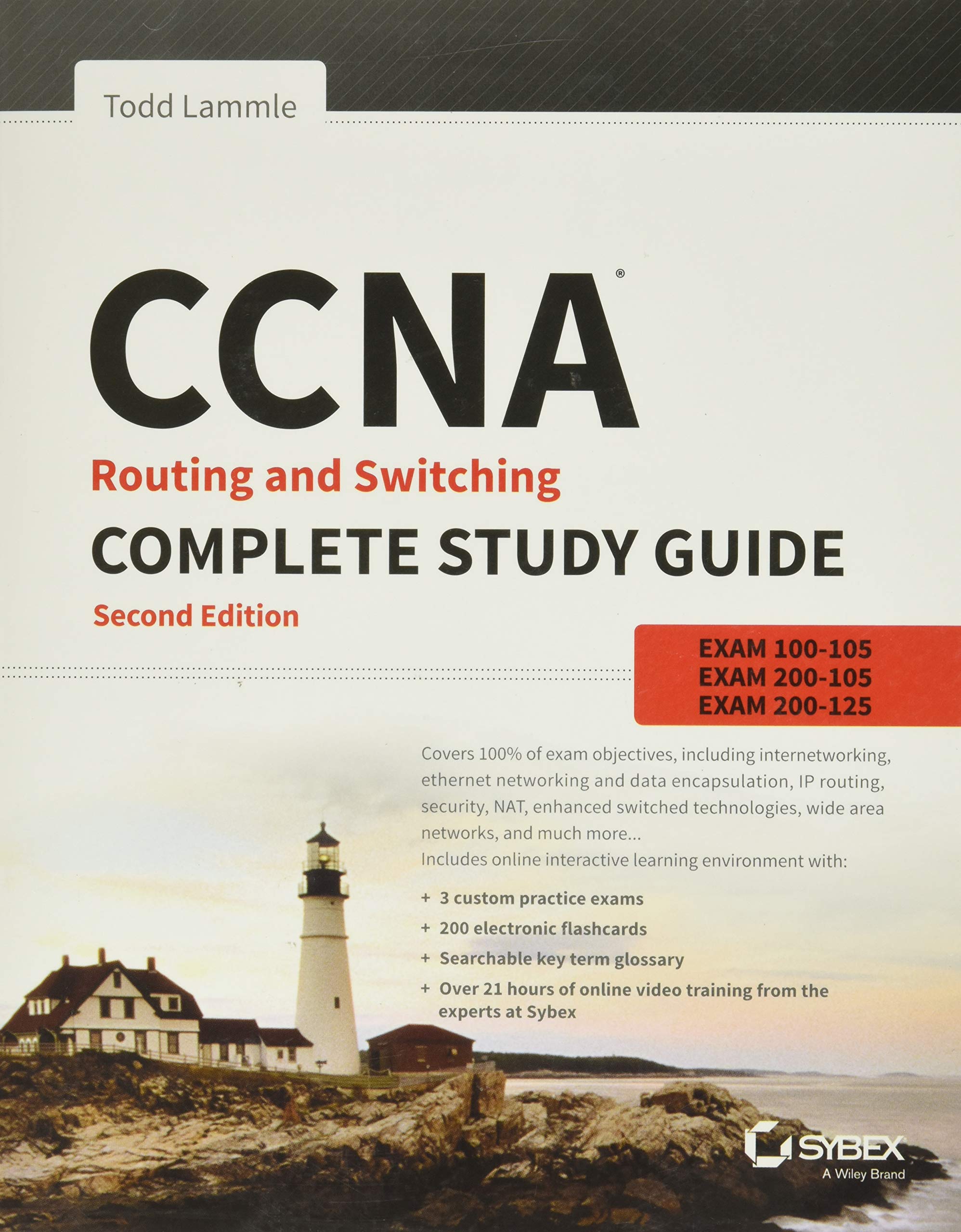 CCNA Routing and Switching Complete Study Guide: Exam 100-105, Exam 200-105, Exam 200-125 - 2734