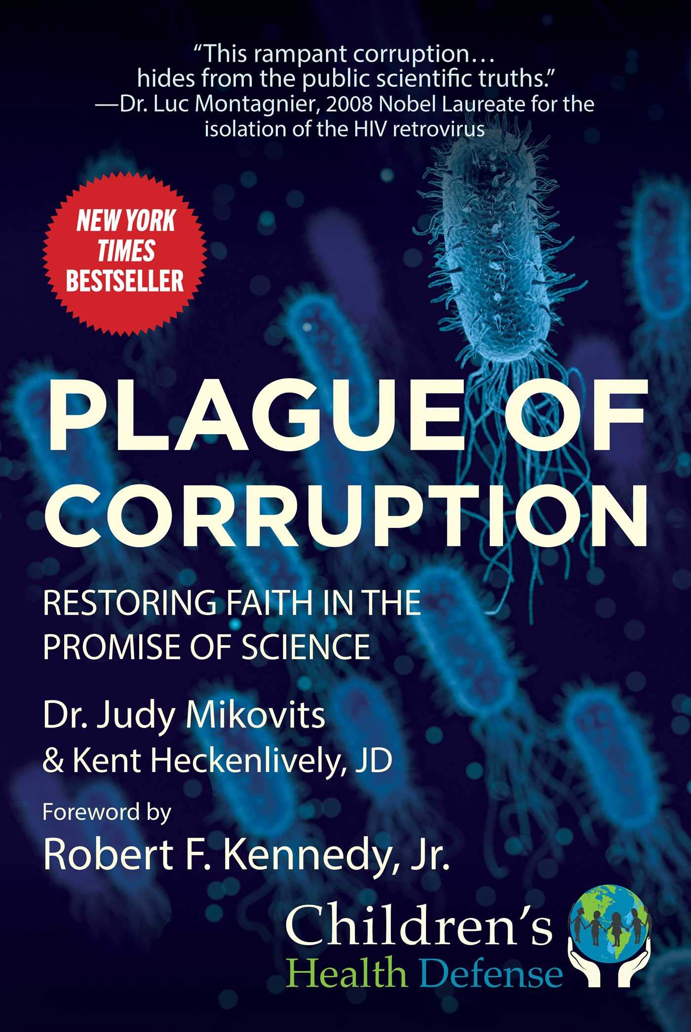 Plague of Corruption: Restoring Faith in the Promise of Science (Children’s Health Defense) - 7433