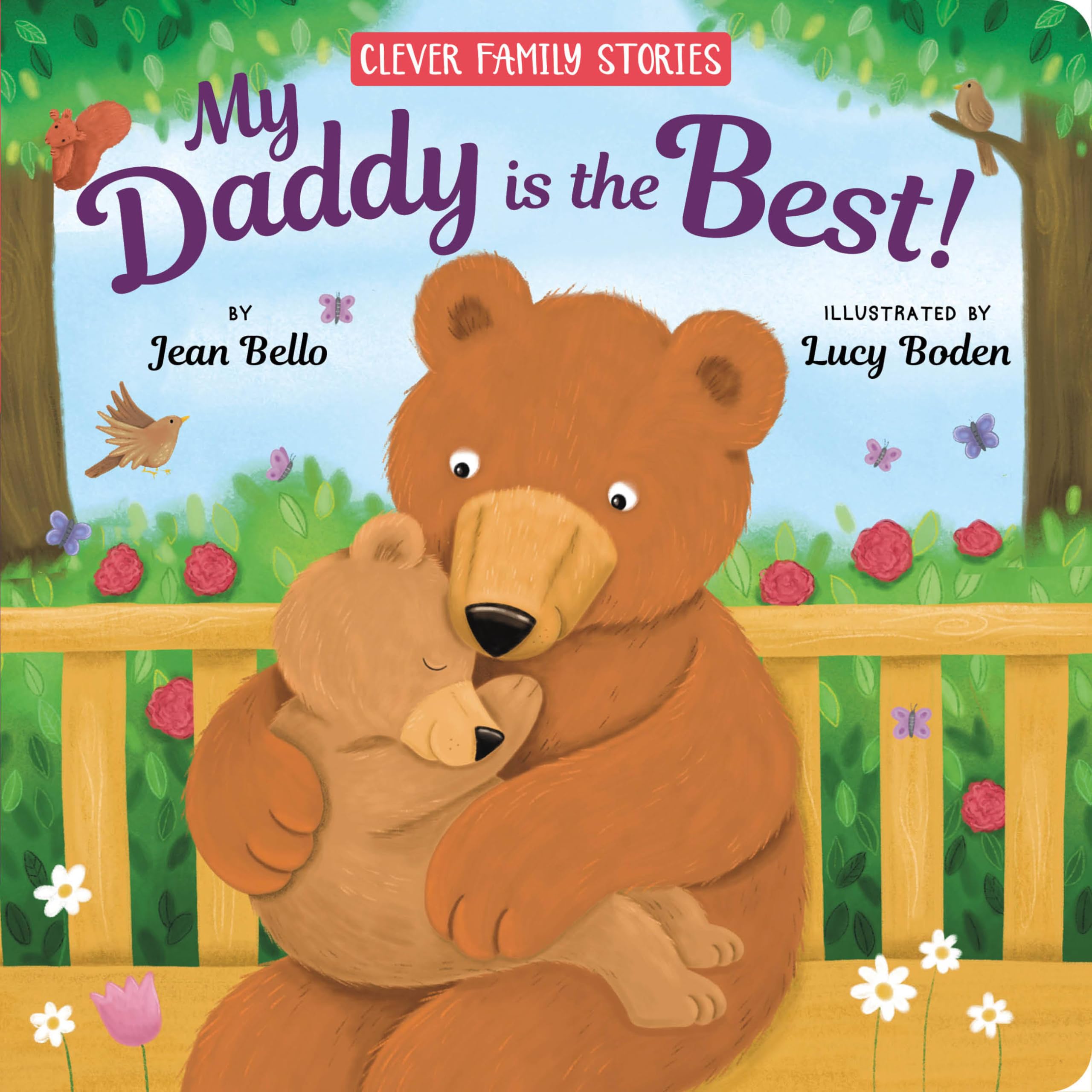 My Daddy Is the Best! (Clever Family Stories) - 3250