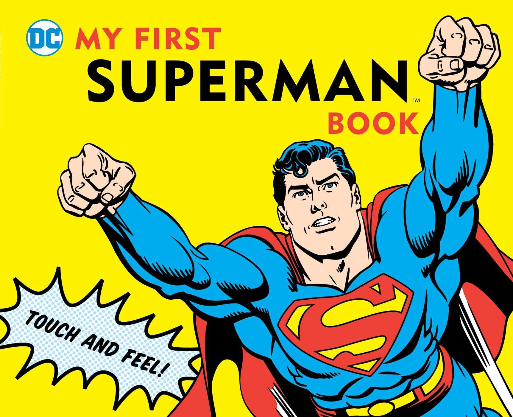 My First Superman Book: Touch and Feel (DC Super Heroes) - 949