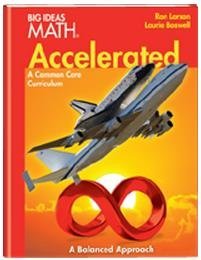 Big Ideas Math, Grade 7: Accelerated (BIG IDEAS MATH Accelerated) - 1434