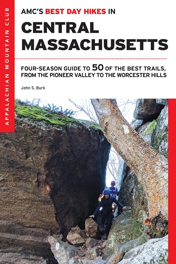 AMC’s Best Day Hikes in Central Massachusetts: Four-Season Guide to 50 of the Best Trails, from the Pioneer Valley to the Worcester Hills - 8719