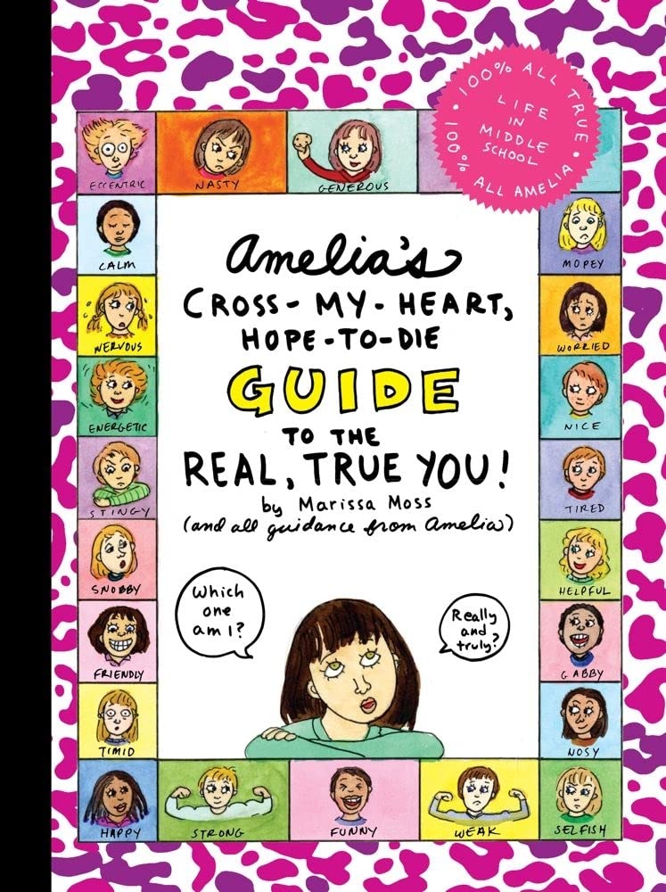 Amelia's Cross-My-Heart, Hope-to-Die Guide to the Real, True You! - 6096