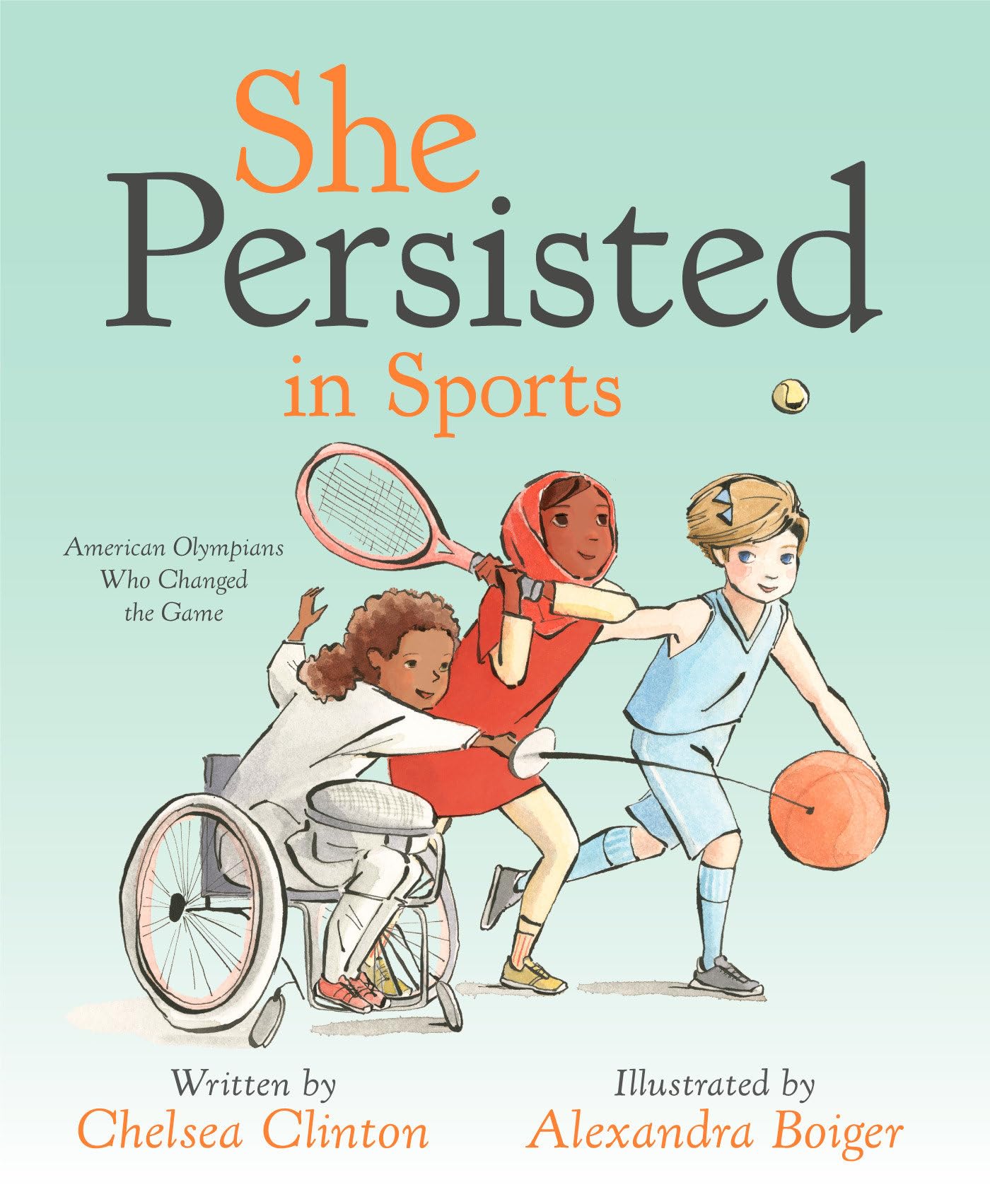 She Persisted in Sports: American Olympians Who Changed the Game - 5486