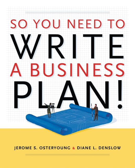 So You Need to Write a Business Plan - 7296