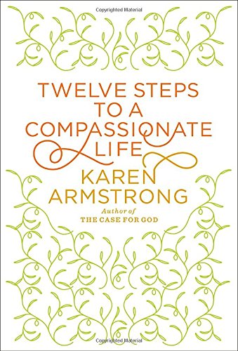 Twelve Steps to a Compassionate Life - 3707