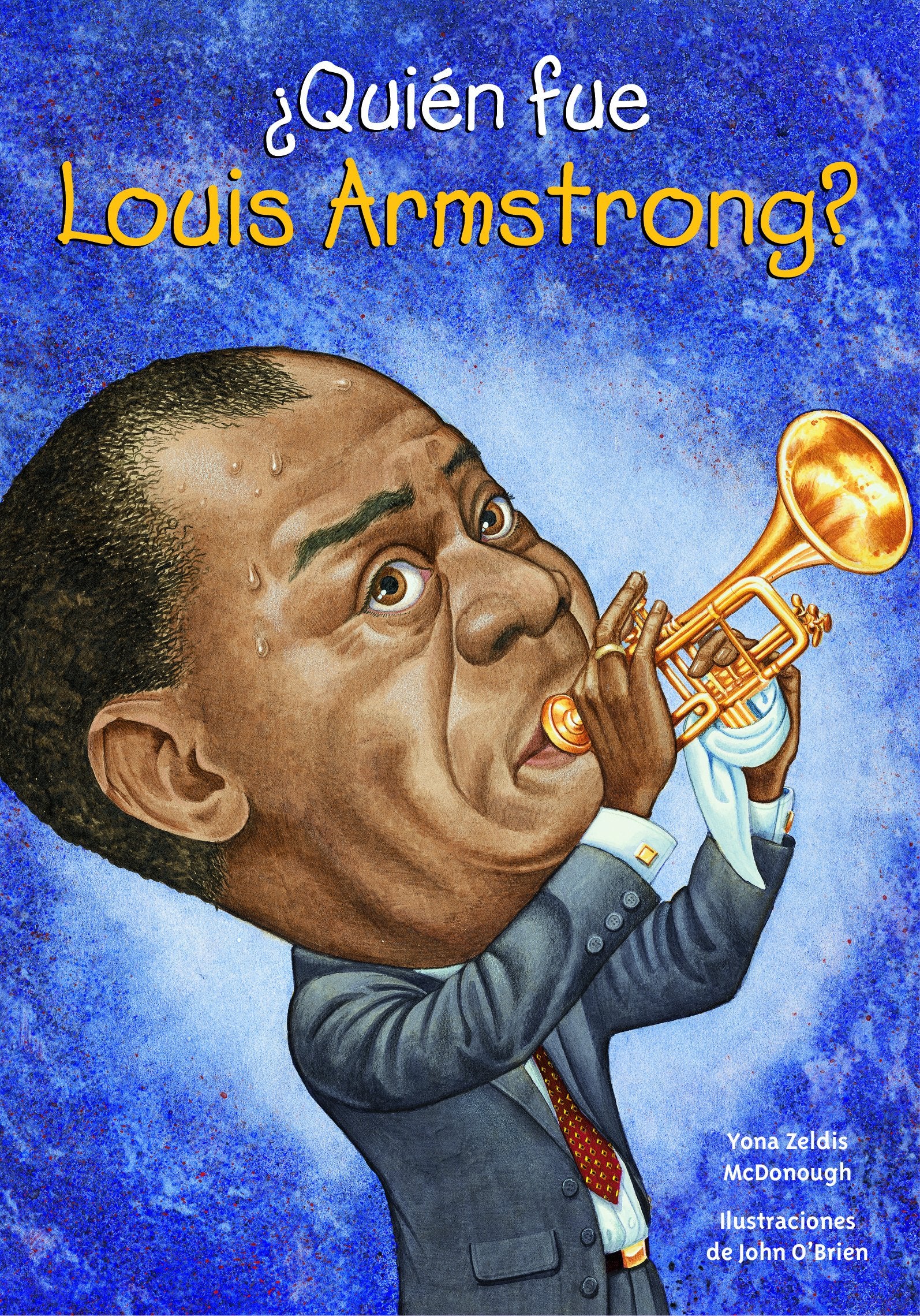 ¿Quién fue Louis Armstrong? (Quien Fue? / Who Was?) (Spanish Edition) - 6240