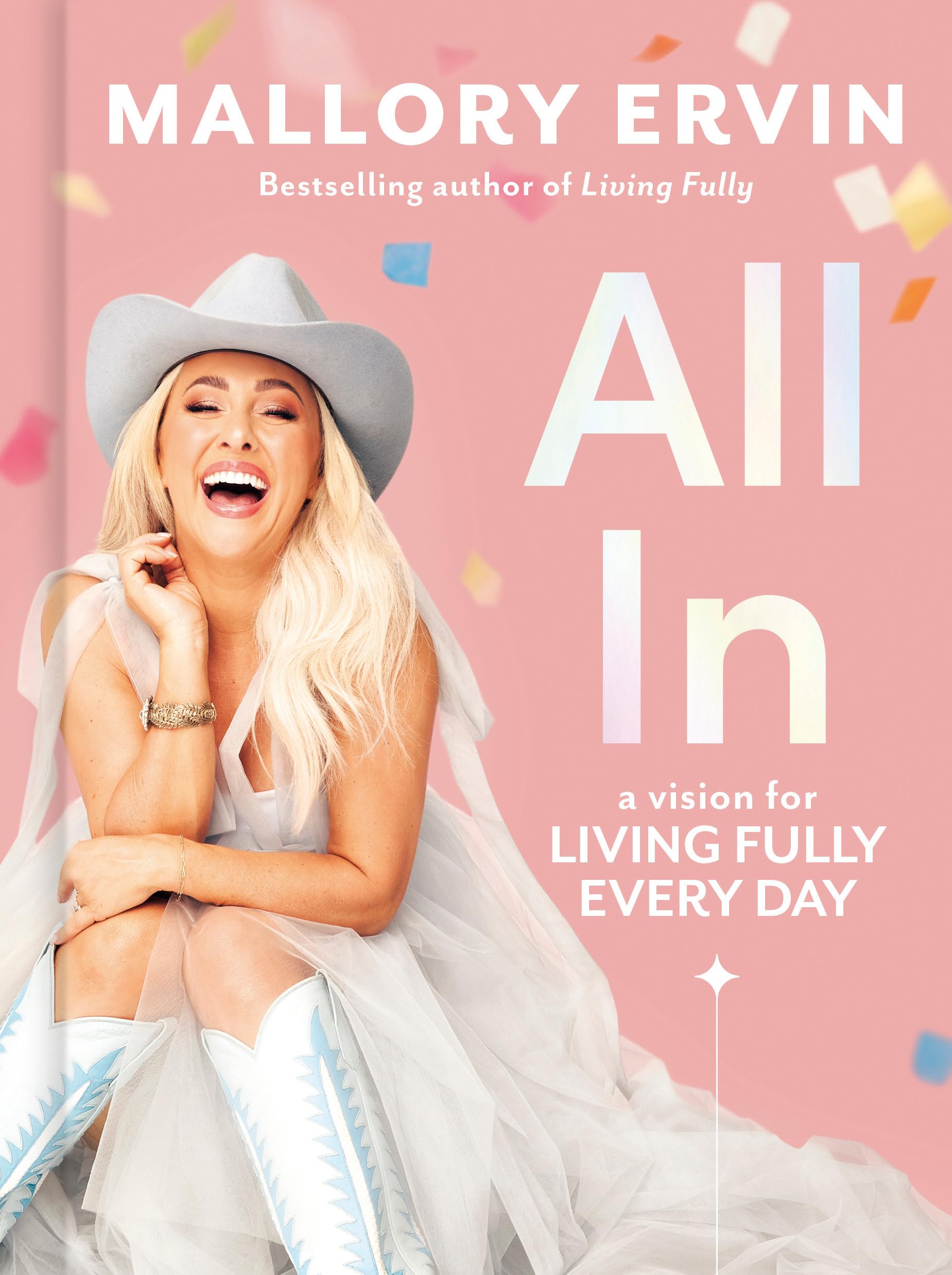 All In: A Vision for Living Fully Every Day - 6819