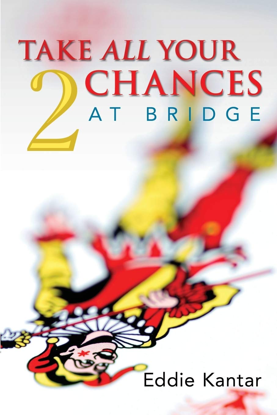 Take All Your Chances at Bridge Volume 2 - 1927