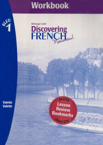 Workbook for Discovering French, Nouveau! Workbook (Level 1) with Lesson Review Bookmarks Bleu - 5918