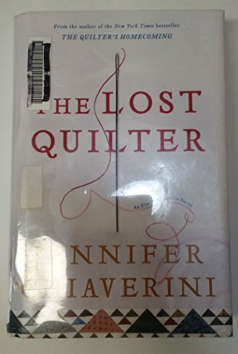 The Lost Quilter: An Elm Creek Quilts Novel - 7109