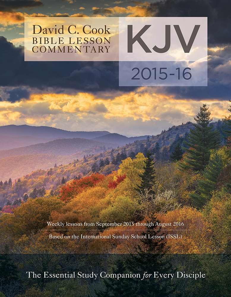 David C. Cook's KJV Bible Lesson Commentary 2015-16: The Essential Study Companion for Every Disciple - 1270