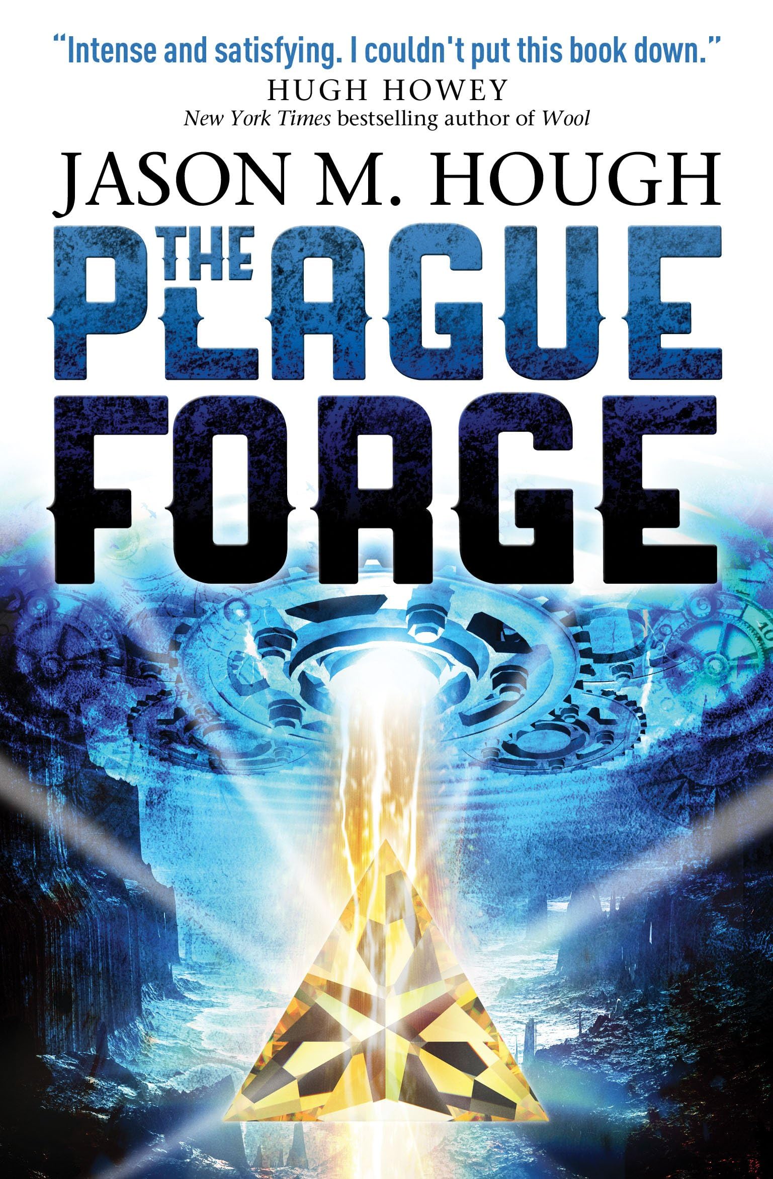 The Plague Forge (Dire Earth Cycle) - 4390