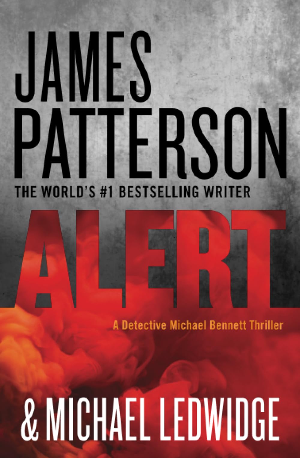 Alert (A Michael Bennett Thriller, 8) - 3297