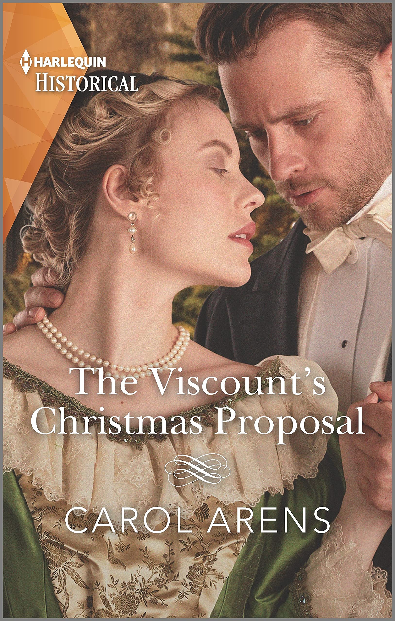 The Viscount's Christmas Proposal: A Christmas Historical Romance Novel (Harlequin Historical) - 573