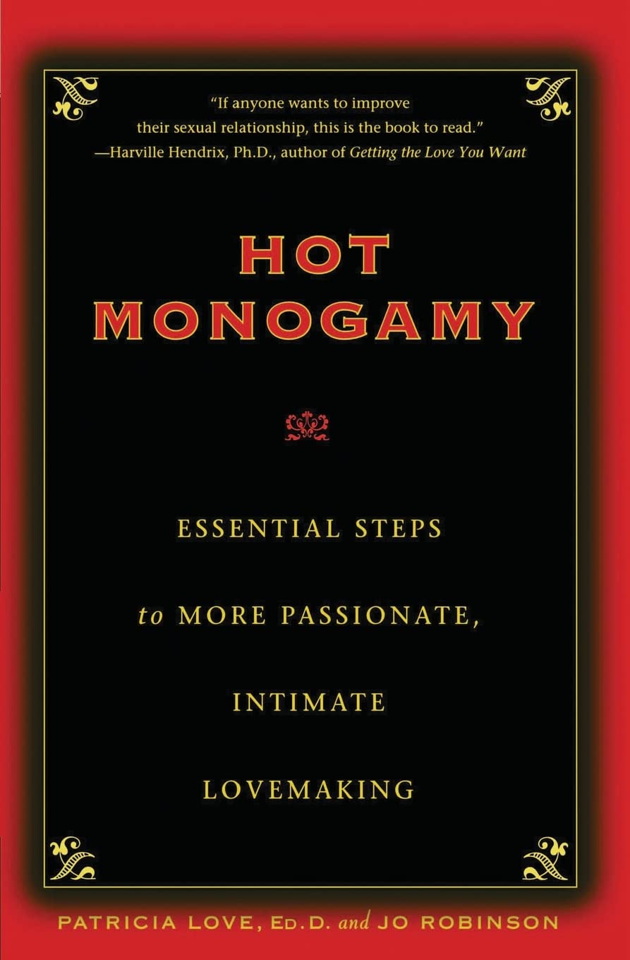 Hot Monogamy: Essential Steps to More Passionate, Intimate Lovemaking - 8725