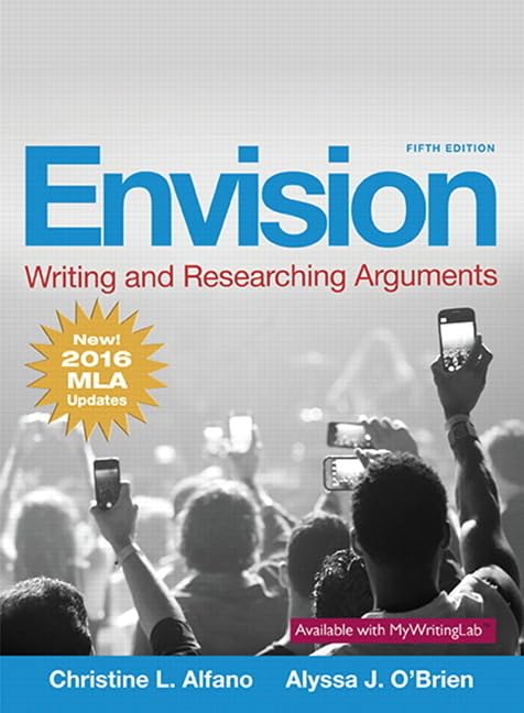 Envision: Writing and Researching Arguments, MLA Update Edition - 7301