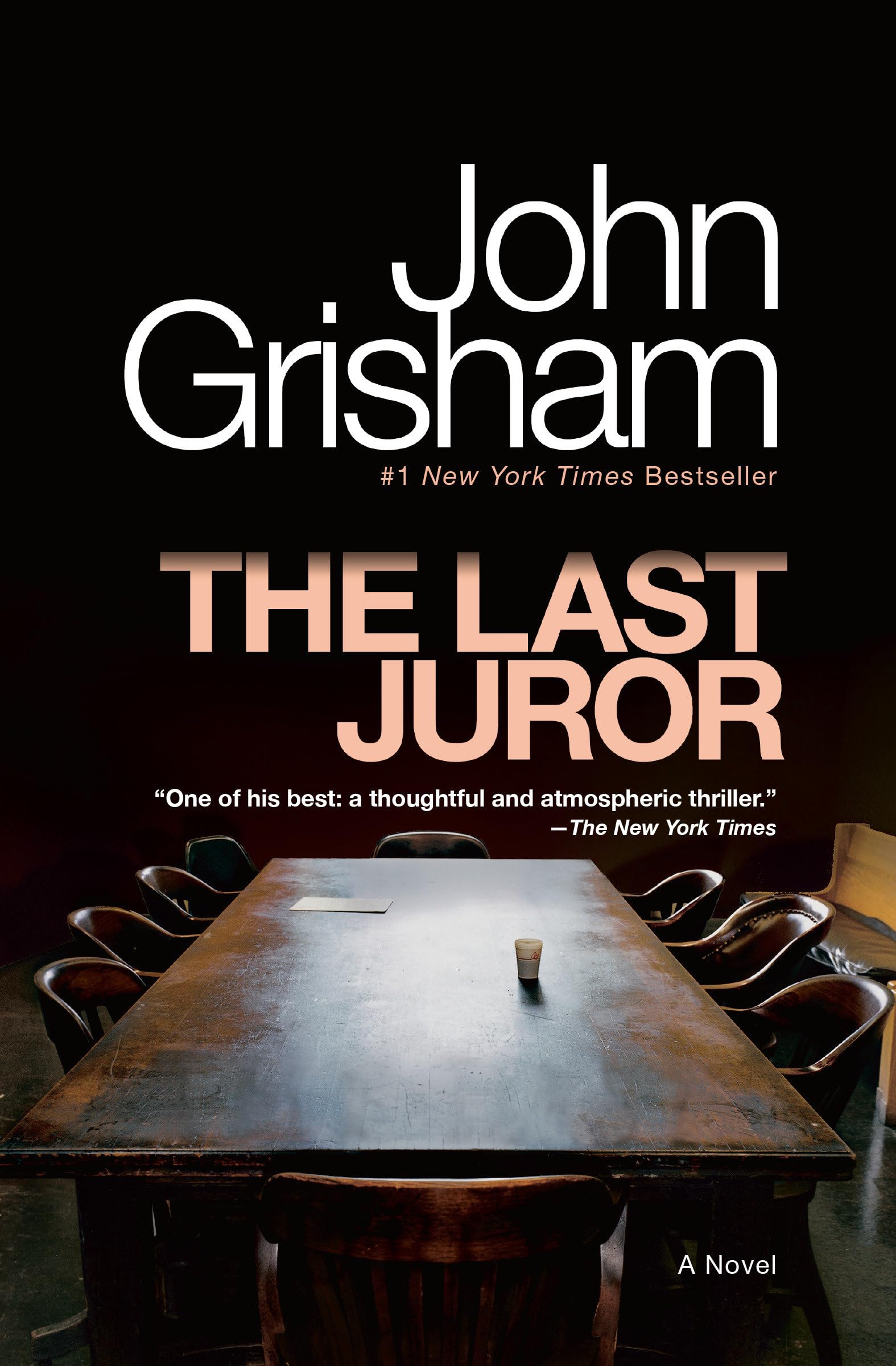 The Last Juror: A Novel - 8821