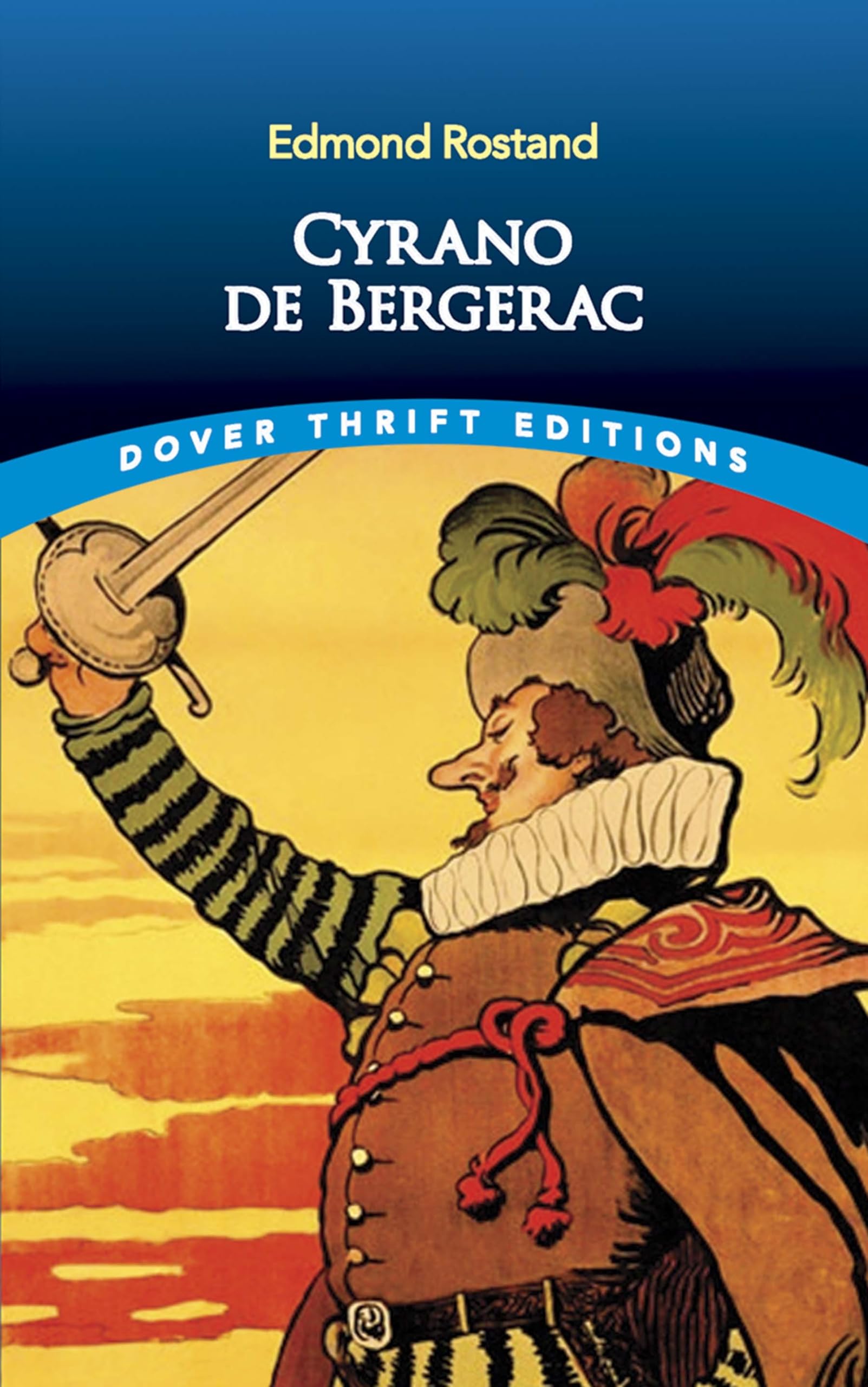 Cyrano de Bergerac (Dover Thrift Editions: Plays) - 6968