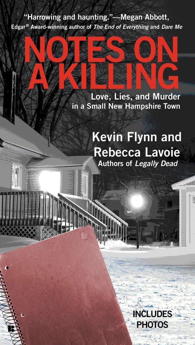 Notes on a Killing: Love, Lies, and Murder in a Small New Hampshire Town - 3515