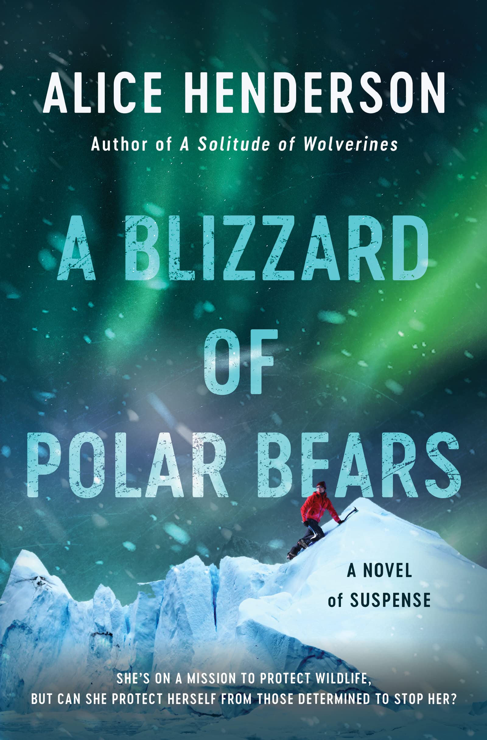 A Blizzard of Polar Bears: A Novel of Suspense (Alex Carter Series, 2) - 418