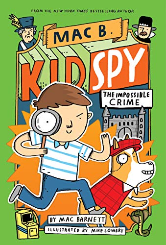 The Impossible Crime (Mac B., Kid Spy #2) (2) - 5373